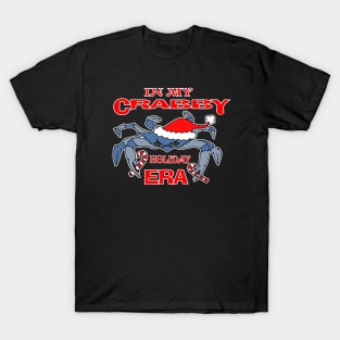 Christmas In My Crabby Holiday Era Blue Crab Grumpy Humor Grinch Humbug T-Shirt